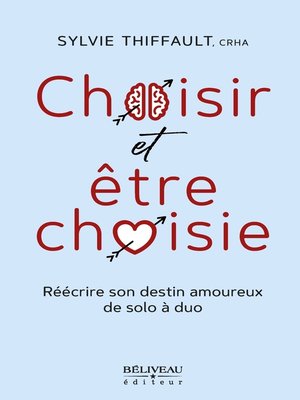 cover image of Choisir et être choisie